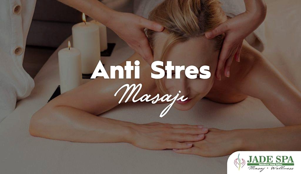 Anti stres masajı